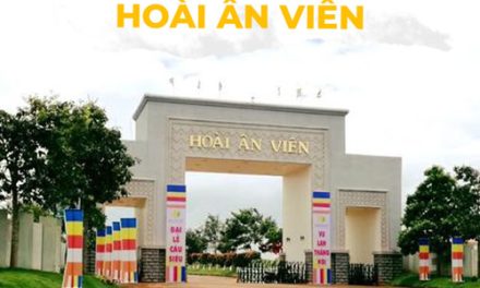 Hoài Ân Viên: Công viên nghĩa trang tại Long Khánh – Đồng Nai