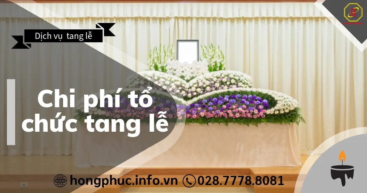 Chi phí tổ chức tang lễ