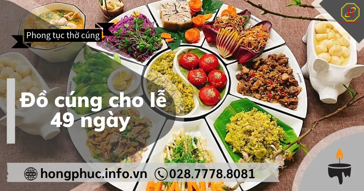Đồ cúng cho lễ 49 ngày