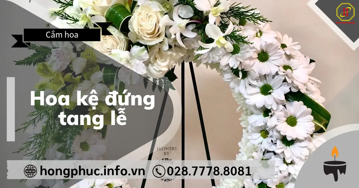 Hoa kệ đứng tang lễ