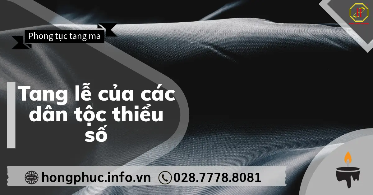 Tang lễ của các dân tộc thiểu số