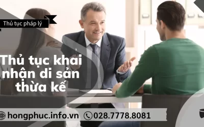 Thủ Tục Khai Nhận Di Sản Thừa Kế: Hướng Dẫn Chi Tiết Từ A-Z