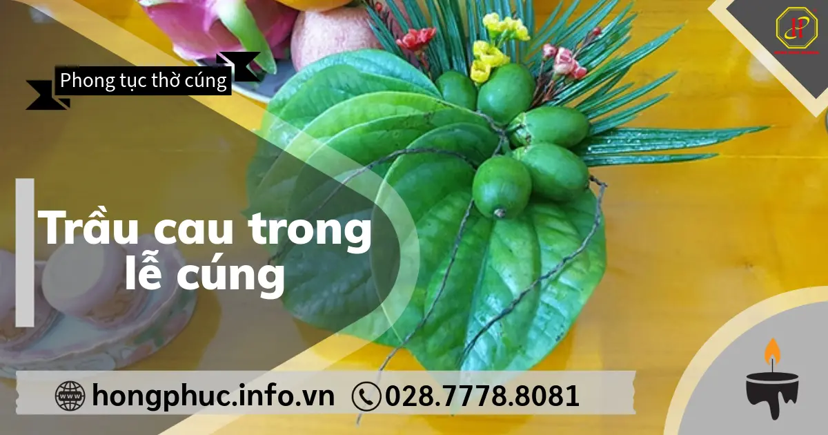 Trầu cau trong lễ cúng
