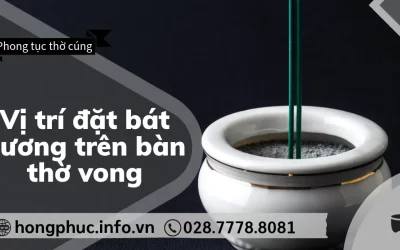 Vị Trí Đặt Bát Hương Trên Bàn Thờ Vong: Di Ảnh, Bài Vị Đúng Chuẩn