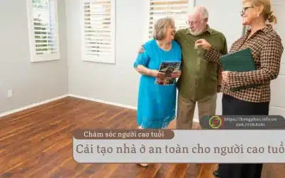 Cải Tạo Nhà Ở An Toàn Cho Người Già