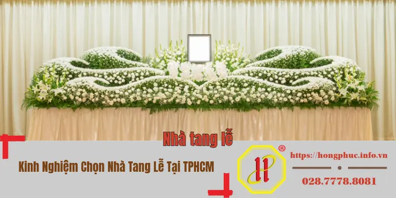 kinh nghiem chon nha tang le tai tphcm kinh nghiem chon nha tang le tai tphcm
