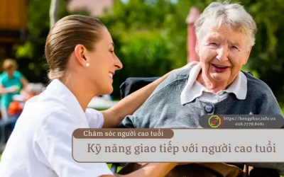 Kỹ Năng Giao Tiếp Với Người Cao Tuổi