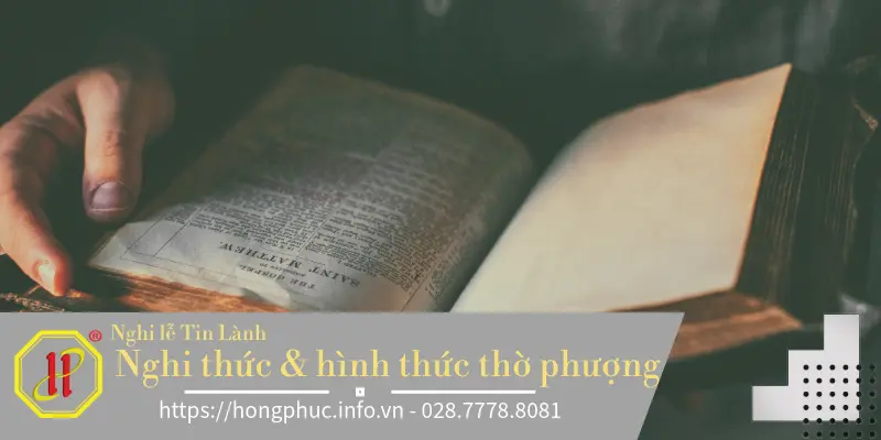 Nghi Lễ Tin Lành: Các Nghi Thức & Thờ Phượng Chính