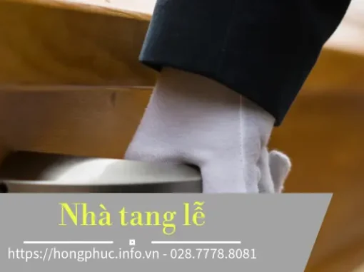 Nhà Tang Lễ: Hướng Dẫn Lựa Chọn & Tổ Chức Tang Lễ Nhà Tang Lễ: Hướng Dẫn Lựa Chọn & Tổ Chức Tang Lễ