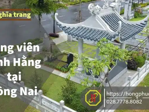 Công Viên Vĩnh Hằng Long Thành: Lựa Chọn An Lạc & Vĩnh Cửu Công Viên Vĩnh Hằng Long Thành: Lựa Chọn An Lạc & Vĩnh Cửu