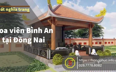 Hoa Viên Bình An | Công Viên Nghĩa Trang Cao Cấp Tại Đồng Nai