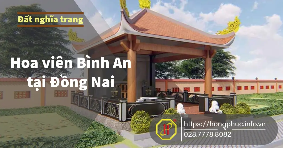 Hoa viên Bình An tại Đồng Nai