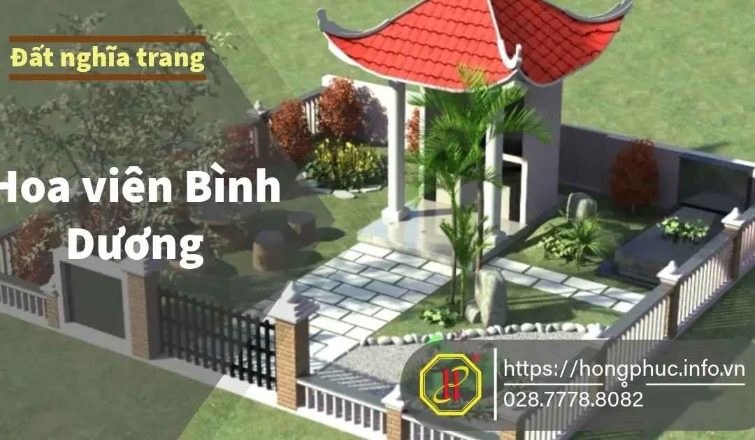 Hoa viên nghĩa trang Bình Dương: Bảng giá mới nhất năm 2023.