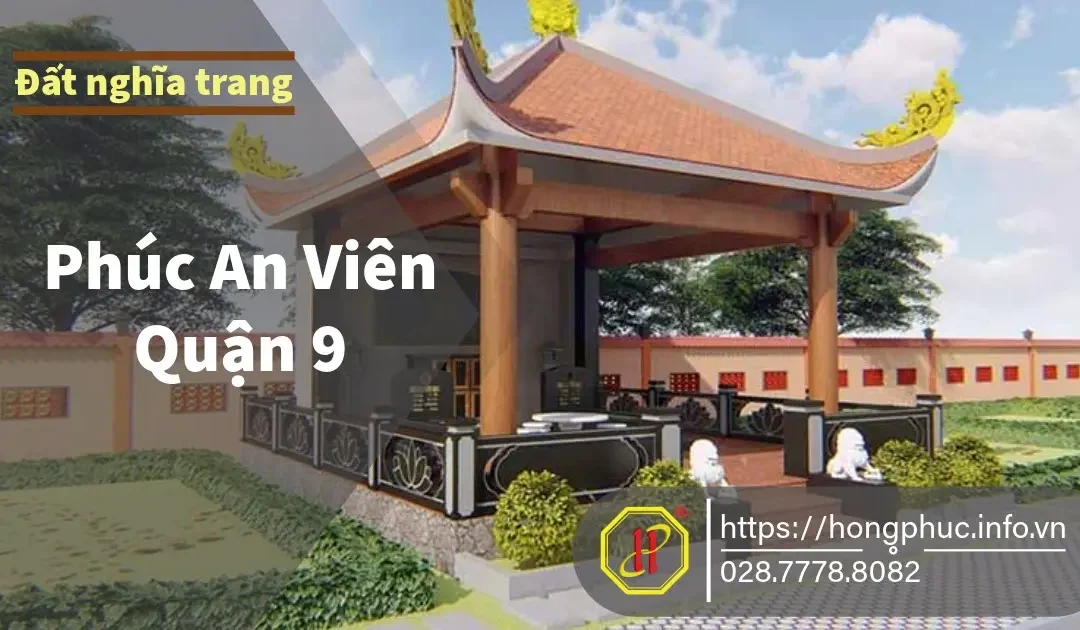 Phúc An Viên : Công viên nghĩa trang tại Quận 9