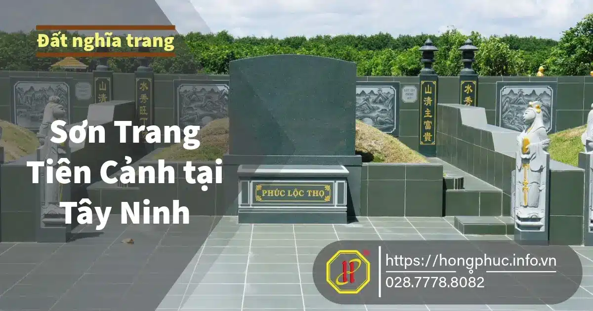 đất nghĩa trang Sơn Trang Tiên Cảnh tại Tây Ninh